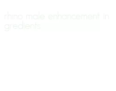 rhino male enhancement ingredients