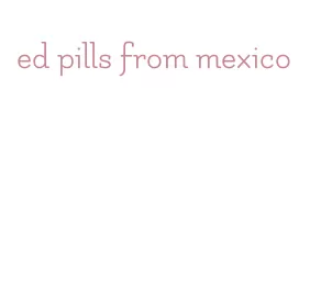 ed pills from mexico