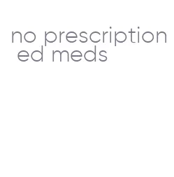 no prescription ed meds