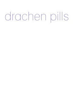 drachen pills