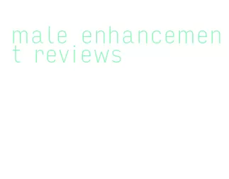 male enhancement reviews