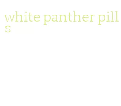 white panther pills