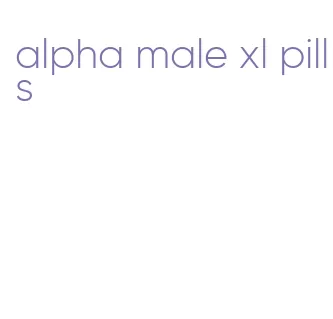 alpha male xl pills