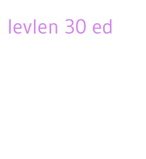 levlen 30 ed