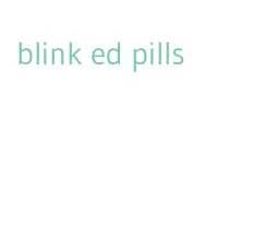 blink ed pills