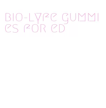 bio-lyfe gummies for ed