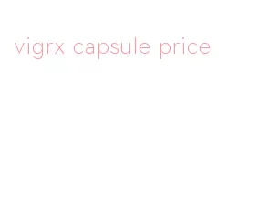 vigrx capsule price