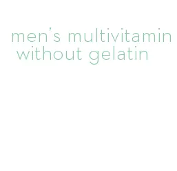 men's multivitamin without gelatin